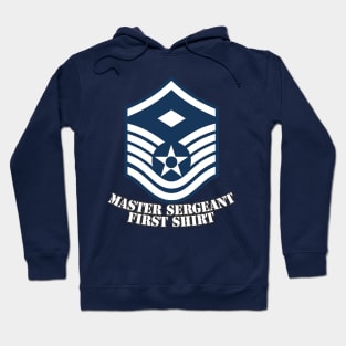 Master Sergeant First Shirt Hoodie